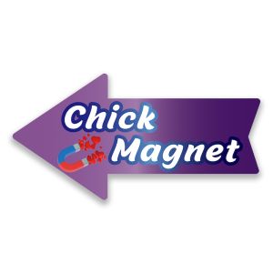 'Chick Magnet' Arrow Word Board Photo Booth Sign Prop