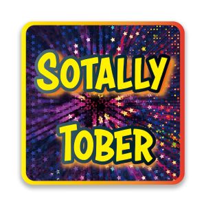 'Sotally Tober' Square UV Printed Word Board Photo Booth Sign Prop