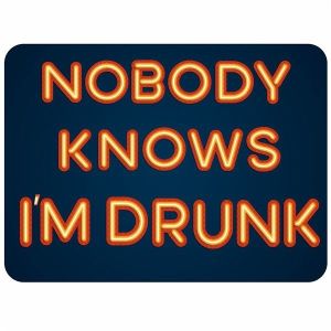 ‘Nobody Knows I’m Drunk’ Square Word Board Photo Booth Prop