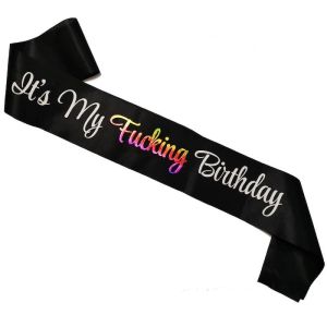 Black With White & Holographic Writing ‘It’s My Fucking Birthday’ Sash