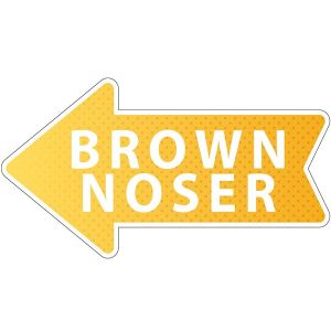 'Brown Noser' Word Board Photo Booth Prop