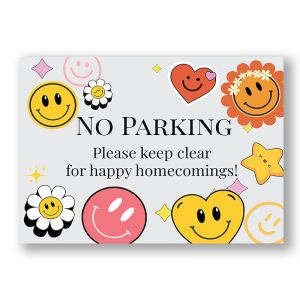 No Parking Please Keep Clear For Happy Homecomings Warning Sign - Durable, Rust-Free, Weatherproof PVC - Indoor & Outdoor Use - No.112，113，114