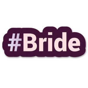 #Bride Trending Hashtag Oversized Photo Booth PVC Word Board Sign