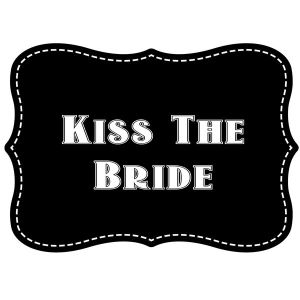 ‘Kiss The bride’ Vintage Style Photo Booth Prop