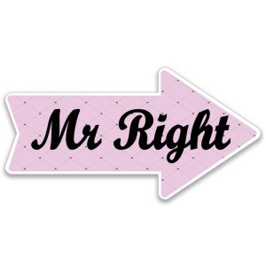 'Mr Right' Arrow UV Printed Word Board Photo Booth Sign Prop