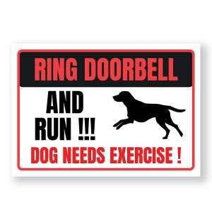 Ring Doorbell And Run  Warning Sign, Durable Waterproof PVC, Rust-Free, Indoor & Outdoor Use, No. 225, 226, 227