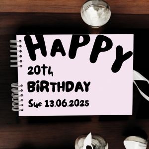 CUSTOM Pink & Black Bold Typography Birthday Guest Book with Personalised Page Options – No. 252